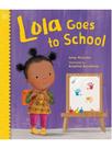 Lola goes to school
