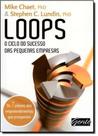 Loops - O Ciclo do Sucesso das Pequenas Empresas Loops - O Ciclo do Sucesso das Pequenas Empresas