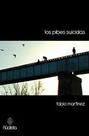 Los pibes suicidas - Editorial Nudista
