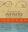 Los Secretos Del Infinito. 150 Respuestas AL Enigma - Librero