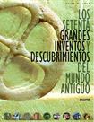 Los Setenta Grandes Inventos Y Descubrimientos Del Mundo Antiguo