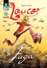 Louco: Fuga (Graphic MSP) - Capa Dura