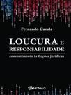 Loucura e responsabilidade - ARTESA EDITORA Loucura e responsabilidade - ARTESA EDITORA