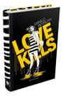 Love Kills Love Kills