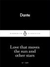 Love that moves the sun and other stars - little black classics series - PENGUIN UK