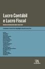 Lucro Contábil e Lucro Fiscal - Diálogos Luso-brasileiros Sobre o Valor Justo