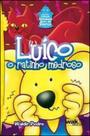 Luico - o ratinho medroso - coleçao cidadania vem de berço - WAK EDITORA