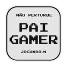 Luminária Box Não Perturbe, Pai Gamer