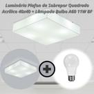 Luminária Plafon de Sobrepor Quadrado Acrílico 40x40 LED Incluso