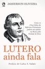 Lutero Ainda Fala Jamierson Oliveira - CPAD