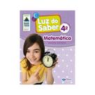 Luz do Saber Matemática 4º Ano BNCC