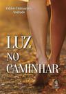 Luz no caminhar