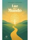 Luz para o mundo Luz para o mundo