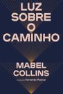 Luz Sobre o Caminho