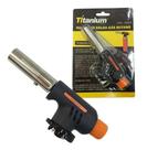Maçarico a Gás Butano Titanium 5215 Regulável com Ignição Automática Portátil para Solda, Encanamento e Multiuso