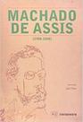 Machado de Assis (1908-2008) Machado de Assis (1908-2008)