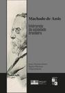Machado de assis - intérprete da sociedade brasileira Machado de assis - intérprete da sociedade brasileira