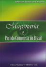 Maçonaria e Partido Comunista do Brasil Maçonaria e Partido Comunista do Brasil