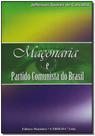 Maçonaria e Partido Comunista do Brasil Maçonaria e Partido Comunista do Brasil