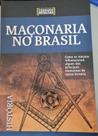 Maconaria no Brasil Maconaria no Brasil