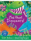 Mad about dinosaurs!