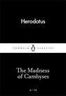 Madness of cambyses, the - little black classics - PENGUIN UK Madness of cambyses, the - little black classics - PENGUIN UK
