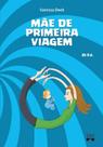 Mae de Primeira Viagem - 02Ed/21