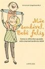 Mae saudavel, bebe feliz - como se alimentar quando esta amamentando seu be