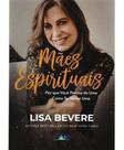 Mães Espirituais - Lan Editora -