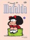 Mafalda - O mundo da Mafalda Mafalda - O mundo da Mafalda