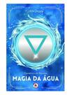 Magia da água - vol. 1