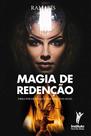 Magia de Redenção - Instituto Hercílio Maes