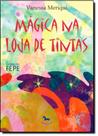 Mágica na Loja de Tintas