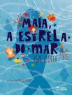 Maia, a Estrela do Mar Maia, a Estrela do Mar