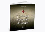 Maior Sofrimento De Jesus, O Maior Sofrimento De Jesus, O