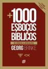 Mais Mil Esboços Bíblicos - De Gênesis a Apocalipse