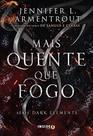 Mais Quente Que Fogo