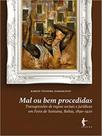 Mal ou bem procedidas