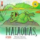 Malaquias, o Sapo - INVERSO COMUNICACAO E MARKETING
