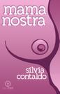 Mama Nostra Mama Nostra