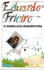 Mameluco Boaventura, O