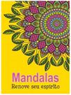 Mandalas - Renove seu espírito