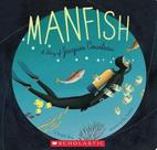 Manfish a story of jacques cousteau