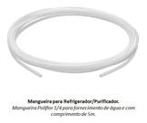 Mangueira Para Refrigerador, Filtro E Purificador De Água 1/4 5 Metros