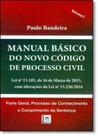 Manual Básico do Novo Código de Processo Civil - Vol.1 - PILLARES