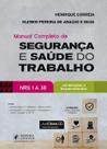 Manual Completo de Segurança e Saúde do Trabalho NRs 1 a 38 Comentadas e Esquematizadas 2026 juspodivm