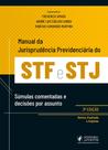 Manual da Jurisprudência Previdenciária do STF e STJ - 3ª Edição (2026)