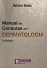 Manual de condutas em dermatologia Manual de condutas em dermatologia