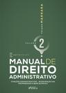 Manual De Direito Administrativo Vol 2 2026 Foco Juridico