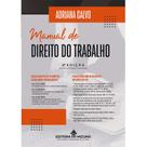 Manual de Direito do Trabalho 8ª edição - Editora Mizuno Manual de Direito do Trabalho 8ª edição - Editora Mizuno